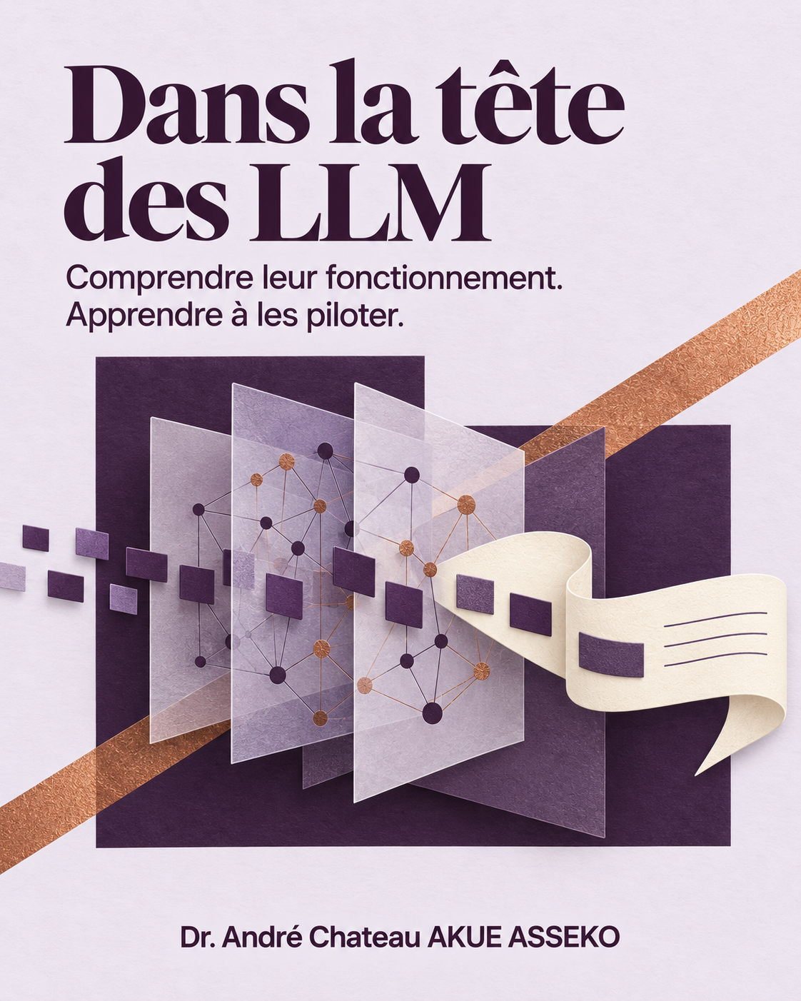 Couverture de Dans la tête des LLM : des couches de réseaux et des fragments de langage en prune et lilas.